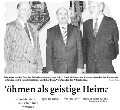 Aus der Mittelbayerischen Zeitung vom 3. März 2008: Oberbürgermeister Hans Schaidinger im Kreis der Funktionäre. Links Friedrich Kaunzner (SL), rechts Erhard Lug, Vorsitzender des Witikobundes.