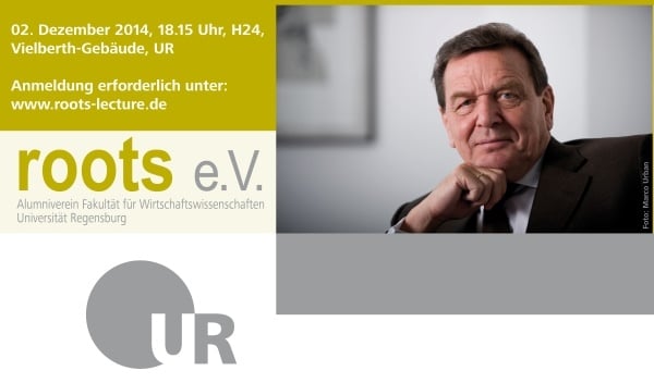 Altbundeskanzler Gerhard Schröder kommt für einen Vortrag nach Regensburg. Foto: Plakat / Website roots e.V.