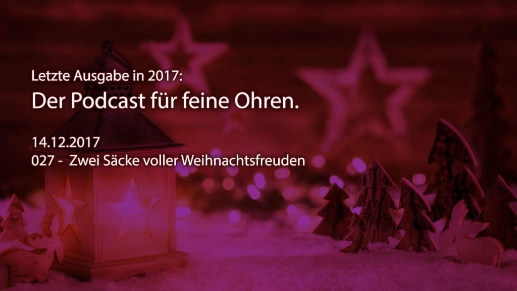 Der Feinsender, Folge 027 - Zwei Säcke voller Weihnachtsfreuden. Bild: ld/om.